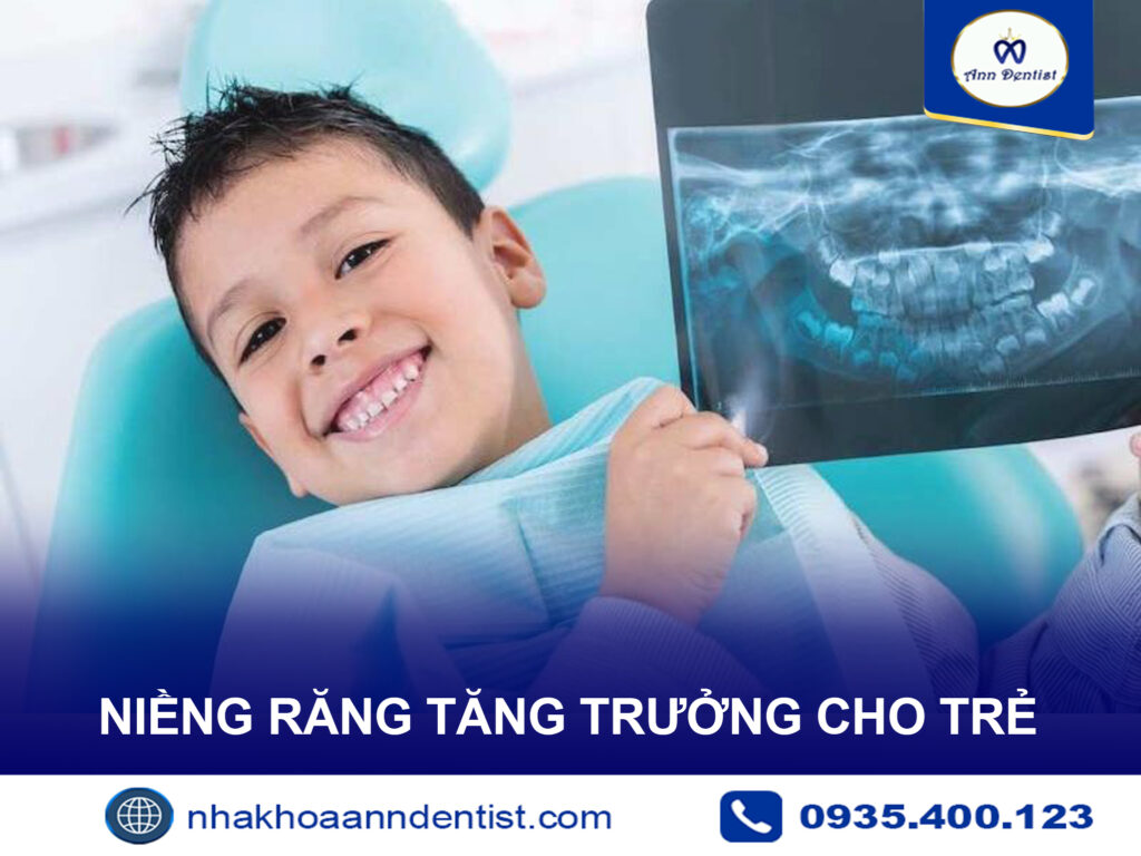 Niềng răng tăng trưởng cho trẻ