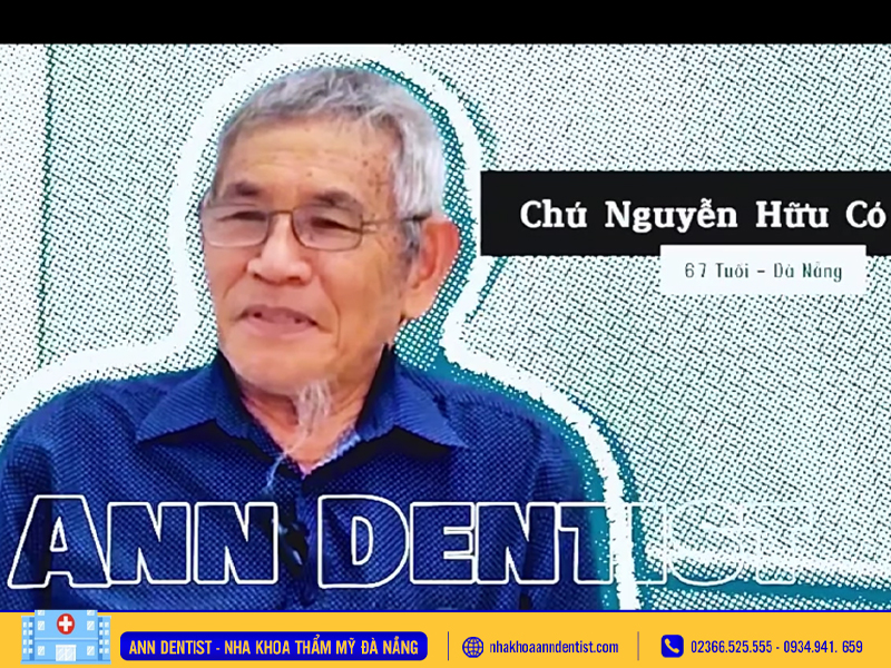 Chú Có - khách hàng tại Ann Dentist.